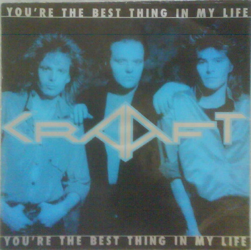 Craaft - You're The Best Thing In My Life | Epic (EPC 650028 7) - main