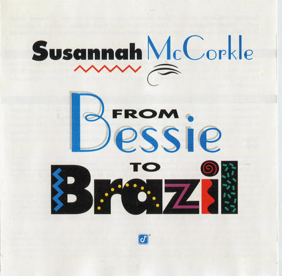 Susannah McCorkle - From Bessie To Brazil | Concord Jazz (SACD-1017-6) - main