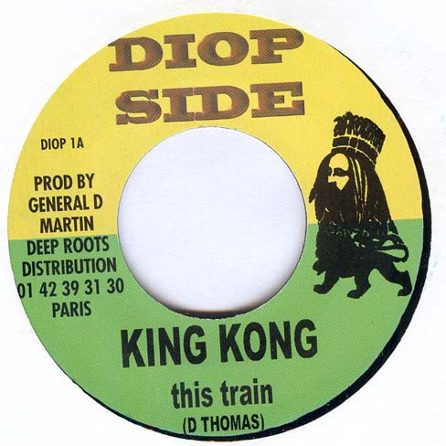 King Kong / The Bush Chemists - This Train / Rain And Thunder | Diop Side (DIOP 1) - main