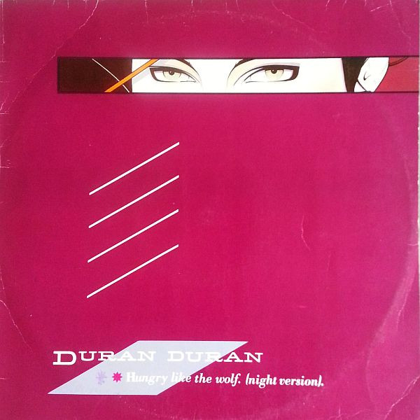 Duran Duran - Hungry Like The Wolf | Valentim De Carvalho (11C 052-64876) - main