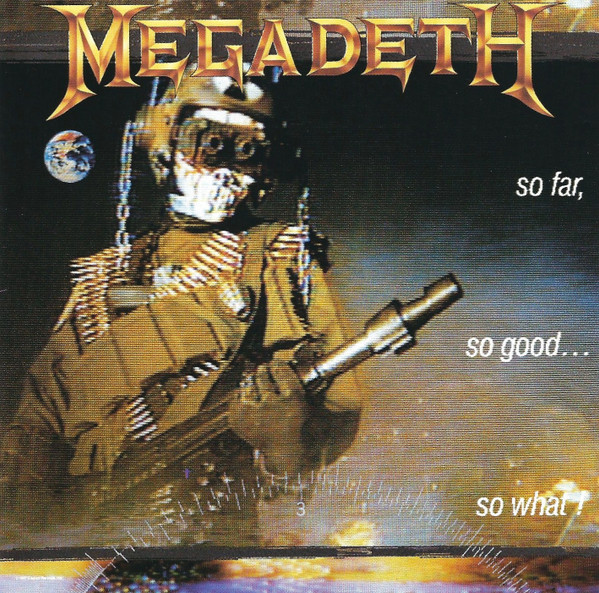 Megadeth - So Far, So Good... So What! | Capitol Records (CDP 7 48148 2) - main