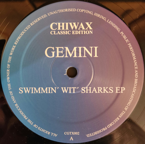 Gemini - Swimmin' Wit' Sharks EP | Chiwax (CGTX002) - main Gemini - Swimmin' Wit' Sharks EP | Chiwax (CGTX002) - main