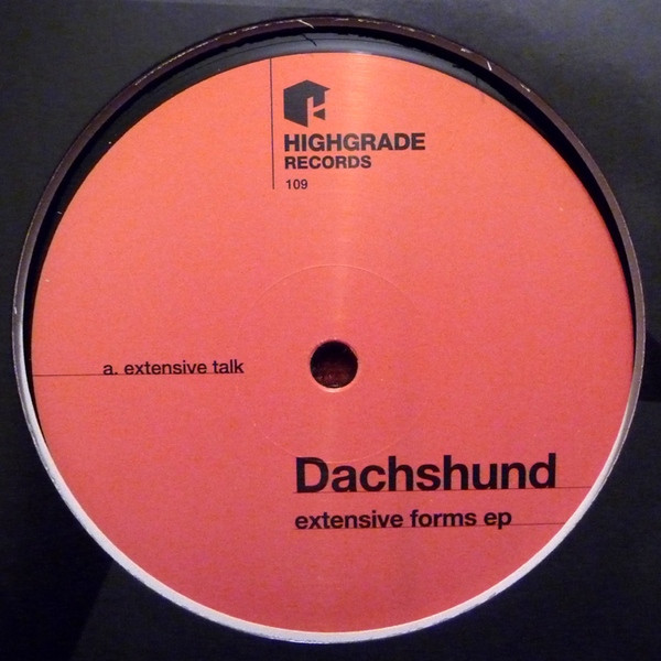 Dachshund - Extensive Forms EP | Highgrade Records (Highgrade 109) - 2 Dachshund - Extensive Forms EP | Highgrade Records (Highgrade 109) - 2