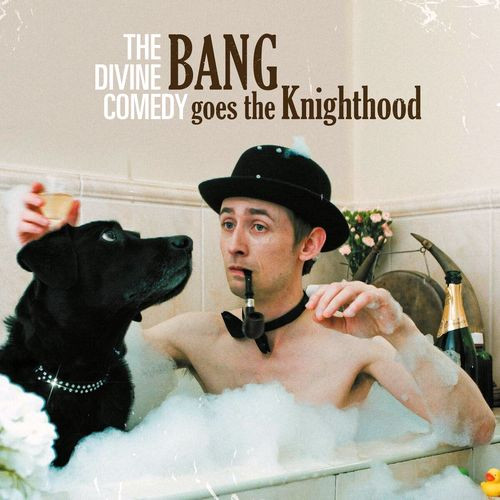 The Divine Comedy - Bang Goes The Knighthood | Divine Comedy Records Limited (DCRL101RLP) - main The Divine Comedy - Bang Goes The Knighthood | Divine Comedy Records Limited (DCRL101RLP) - main