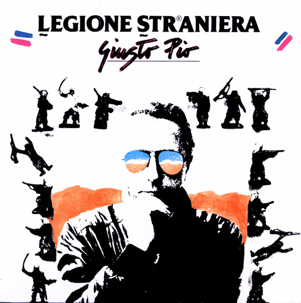 Giusto Pio - Legione Straniera | EMI (3C 006-18584)