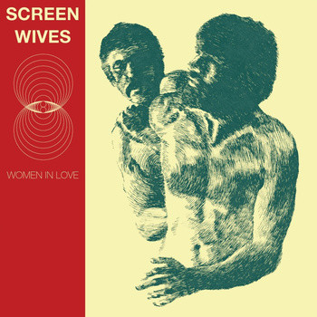 Screen Wives - Women In Love | SuperFi Records (SF072)