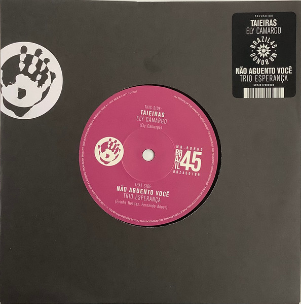 Ely Camargo / Trio Esperança - Taieiras / Não Aguento Você | Mr Bongo (BRZ45018R)