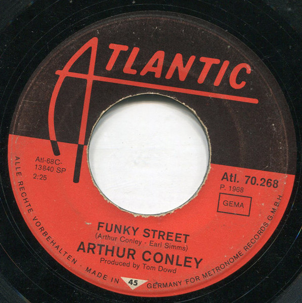 Arthur Conley - Funky Street / Put Our Love Together | Atlantic (Atl. 70.268) - 3