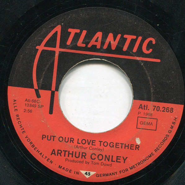 Arthur Conley - Funky Street / Put Our Love Together | Atlantic (Atl. 70.268) - 4