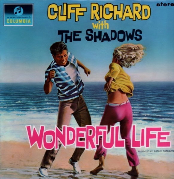 Cliff Richard & The Shadows - Wonderful Life | Columbia (SCX 3515) - main