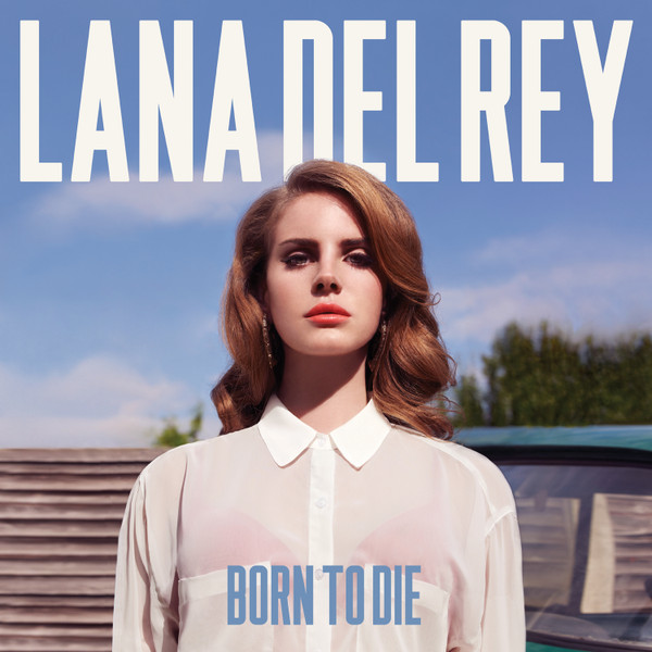 Lana Del Rey - Born To Die | Polydor (2787091) - main