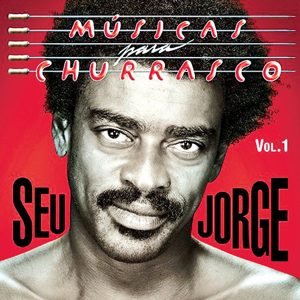 Seu Jorge - Músicas Para Churrasco Vol. 1 | Cafuné (60252775092)