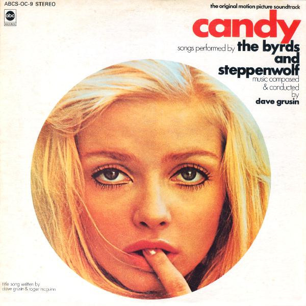 The Byrds And Steppenwolf , Dave Grusin - Candy (The Original Motion Picture Soundtrack) | ABC Records (ABCS-OC-9)