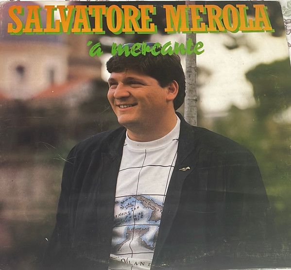 Salvatore Merola - 'A Mercante | Serie Oro Special (LPLV 3418) - main Salvatore Merola - 'A Mercante | Serie Oro Special (LPLV 3418) - main