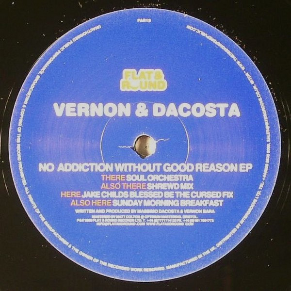 Vernon & DaCosta - No Addiction Without Good Reason EP | Flat & Round (FAR13) - main