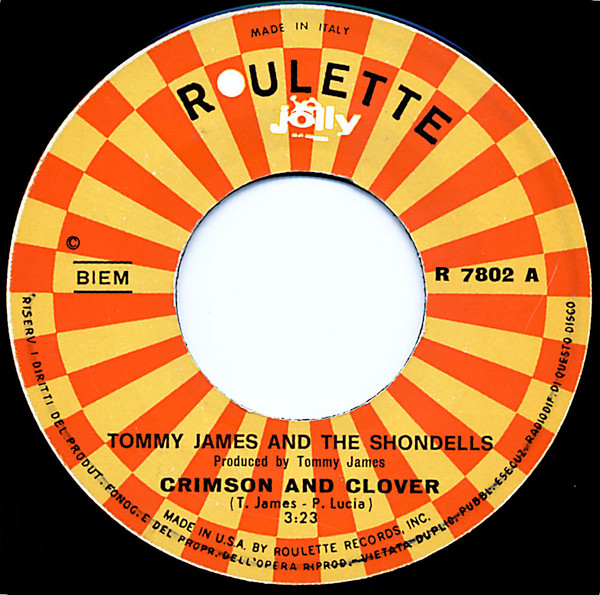 Tommy James & The Shondells - Crimson And Clover | Roulette (R 7802) - 3