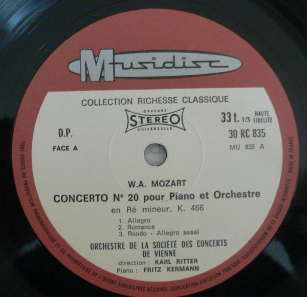 Wolfgang Amadeus Mozart - Fritz Kermann , Orchester Der Wiener Konzertvereinigung , Karl Ritter - Concerto N° 20 Pour Piano Et Orchestre En Ré Mineur, K 466 / Concerto N° 23 Pour Piano Et Orchestre En La Majeur, K 488 | Musidisc (30 RC 835) - 3