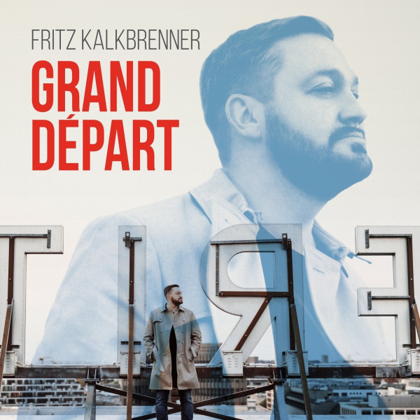 Fritz Kalkbrenner - Grand Départ | Suol (538241584) - main