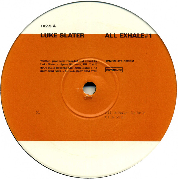 Luke Slater - All Exhale # 1 | NovaMute (12NOMU79) - 3