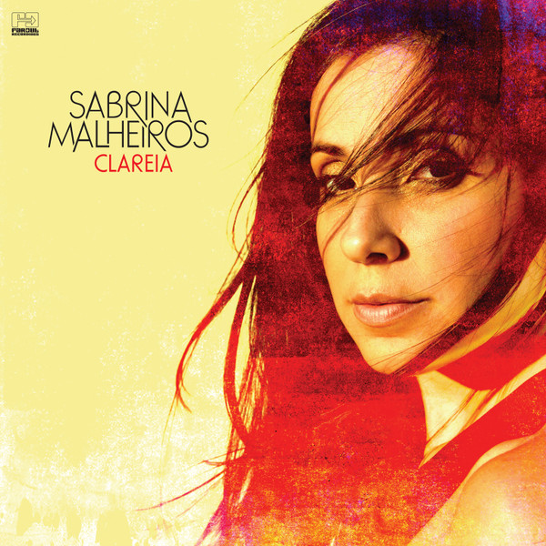 Sabrina Malheiros - Clareia | Far Out Recordings (FARO 199LP) - main Sabrina Malheiros - Clareia | Far Out Recordings (FARO 199LP) - main