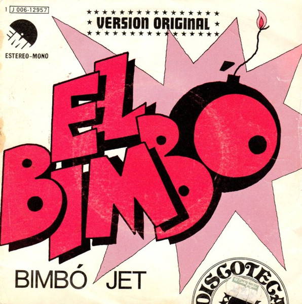 Bimbo Jet - El Bimbó | EMI (1 J 006-12957) - main