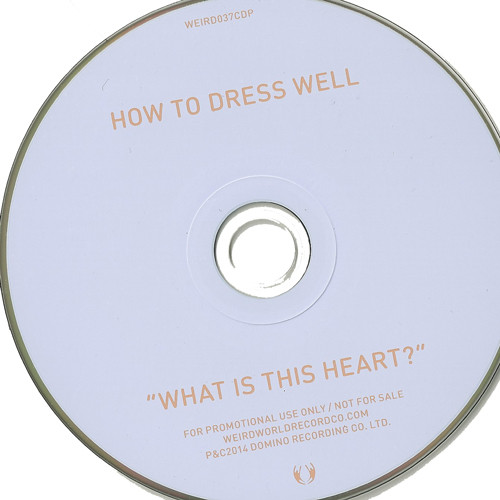 How To Dress Well - What Is This Heart? | Weird World (WEIRD037CDP) - 2
