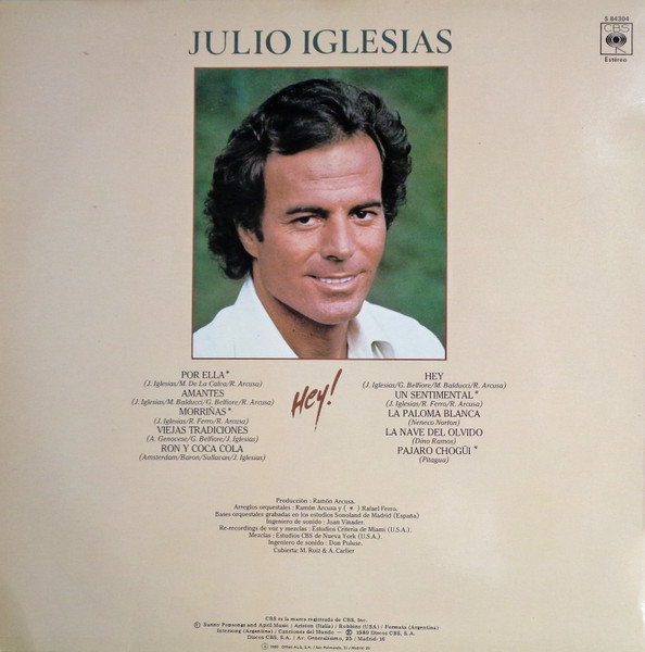 Julio Iglesias - Hey! | CBS (S 84304) - 2