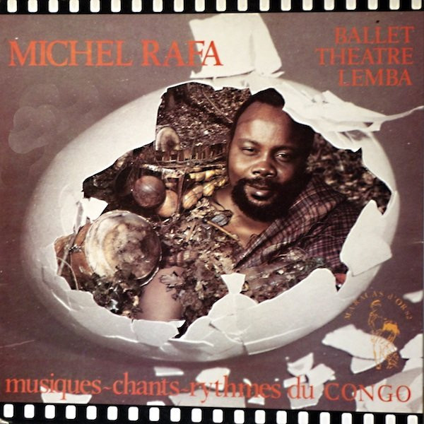 Michel Rafa Et Le Ballet Théâtre Lemba - Musiques Chants Rythmes Du Congo | Lemba EDI (BTL 003) - main Michel Rafa Et Le Ballet Théâtre Lemba - Musiques Chants Rythmes Du Congo | Lemba EDI (BTL 003) - main