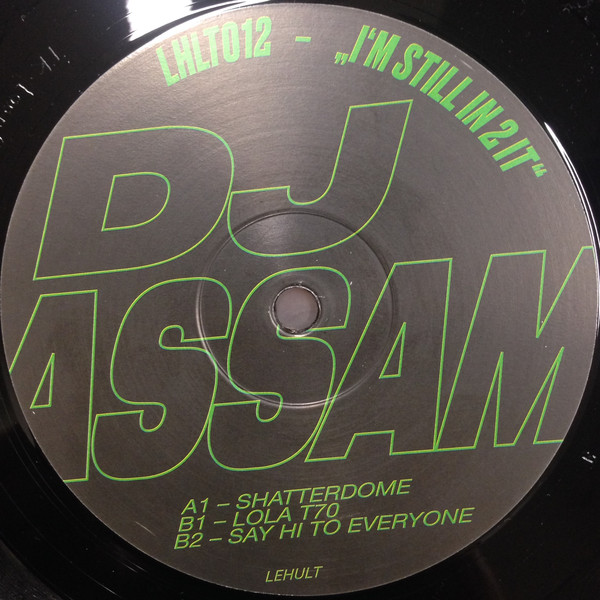 DJ Assam - I'm Still In 2 It | Lehult (LHLT012) - 2