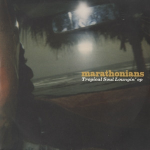 Marathonians - Tropical Soul Loungin' Ep | Superfruit (5050466 61250)