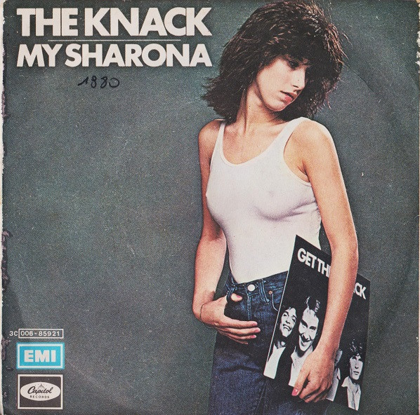 The Knack - My Sharona | Capitol Records (3C 006-85921) - main The Knack - My Sharona | Capitol Records (3C 006-85921) - main
