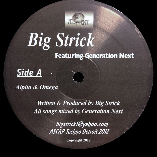 Big Strick Featuring Generation Next - Alpha & Omega / Origin / Bloodline | 7 Days Ent. (AR-18208)