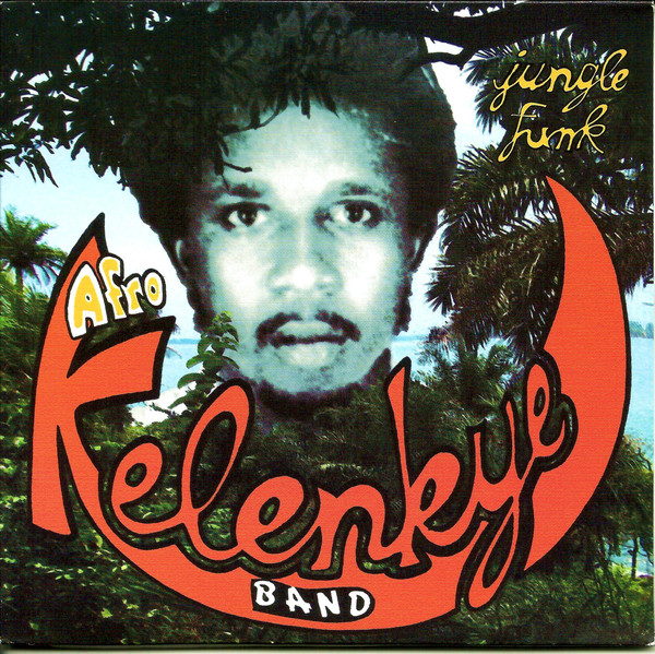 Kelenkye Band - Jungle Funk | Voodoo Funk (COSVF01) Kelenkye Band - Jungle Funk | Voodoo Funk (COSVF01)