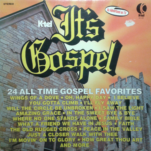 Various - It's Gospel (24 All Time Gospel Favorites) | K-Tel (WC 328)