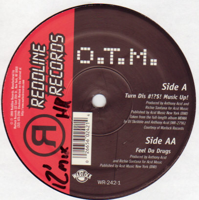 O.T.M. - Turn Dis #!?$! Music Up! / Feel Da Drugs | Reddline Records (WR-242-1) - main O.T.M. - Turn Dis #!?$! Music Up! / Feel Da Drugs | Reddline Records (WR-242-1) - main