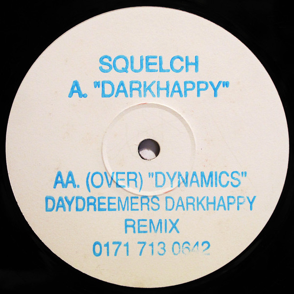 Squelch - Darkhappy / Dynamics | Confusion Records (CON 45) Squelch - Darkhappy / Dynamics | Confusion Records (CON 45)