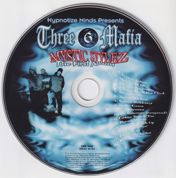 Three 6 Mafia - Mystic Stylez - The First Album | Hypnotize Minds (SMK 9998) - 3