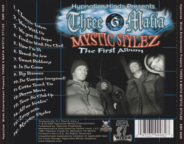 Three 6 Mafia - Mystic Stylez - The First Album | Hypnotize Minds (SMK 9998) - 2