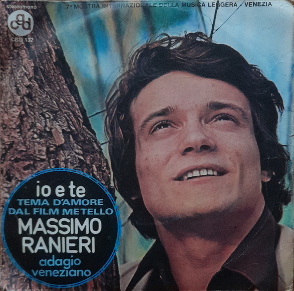 Massimo Ranieri - Io E Te / Adagio Veneziano | CGD (CGD 132)