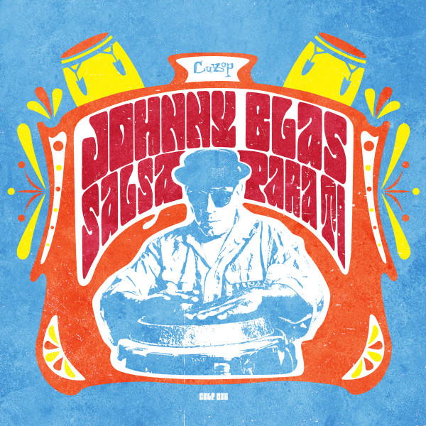 Johnny Blas - Salsa Para Ti | Ubiquity Recordings, Inc. (CBLP047)