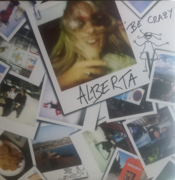 Alberta - Be Crazy | CNR Music (4900104)