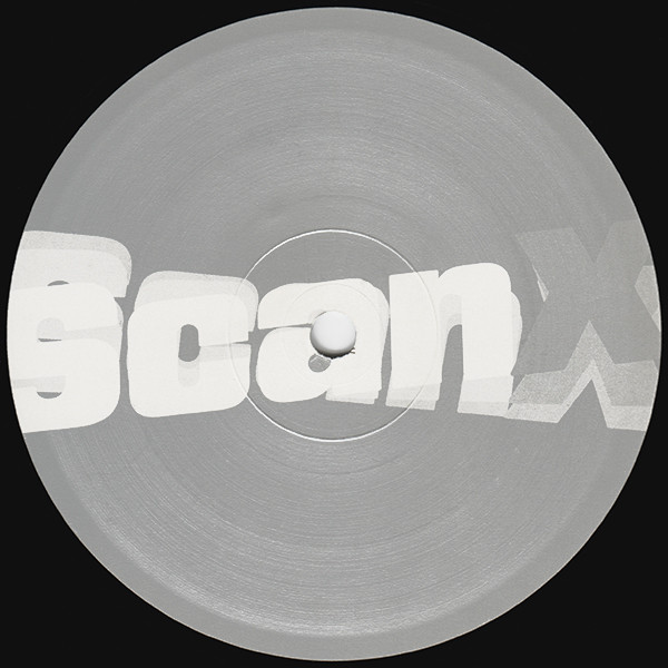 Scan X - ScanX EP | Fnac Music Dance Division (590237) - 4 Scan X - ScanX EP | Fnac Music Dance Division (590237) - 4