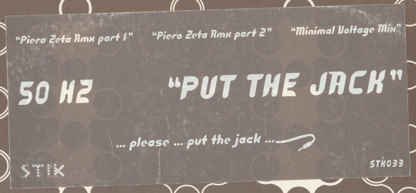 50 Hz - Put The Jack | Stik Records (STK 033) - 2 50 Hz - Put The Jack | Stik Records (STK 033) - 2