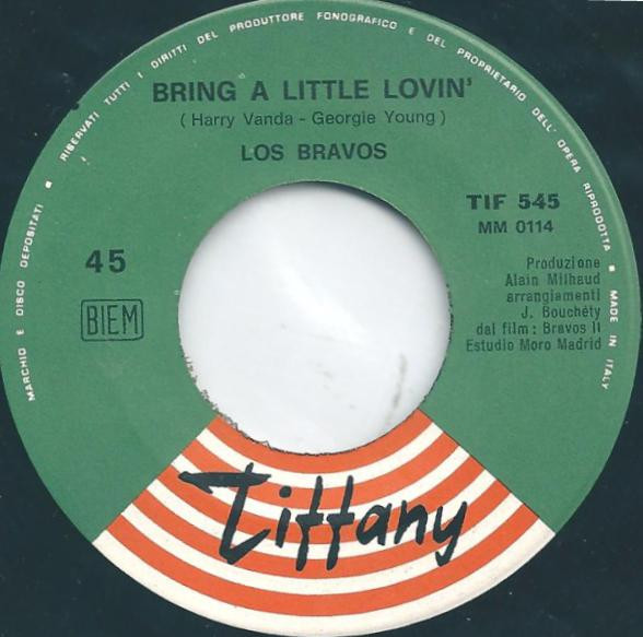 Los Bravos - Bring A Little Lovin' / Make It Last | Tiffany Records (TIF. 545) - 3 Los Bravos - Bring A Little Lovin' / Make It Last | Tiffany Records (TIF. 545) - 3