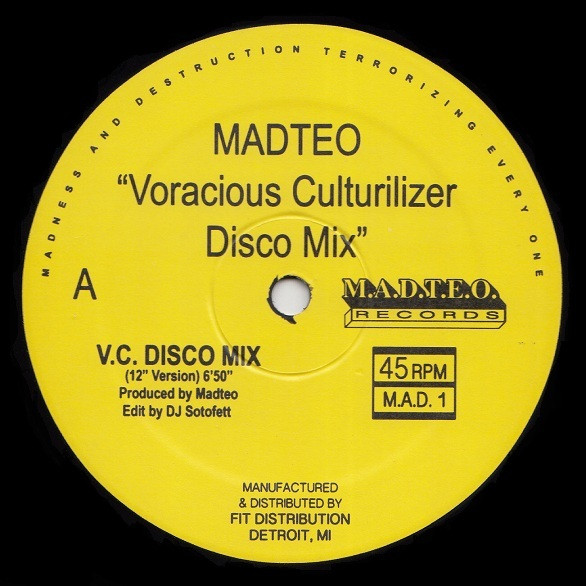Madteo - Voracious Culturilizer Disco Mix | M.A.D.T.E.O. Records (M.A.D. 1)