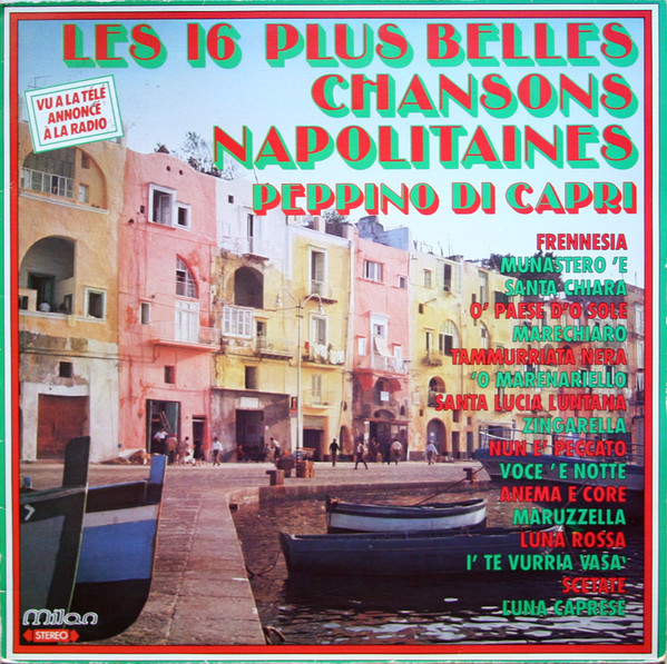 Peppino Di Capri - Les 16 Plus Belles Chansons Napolitaines | Milan (SLP 62) - main