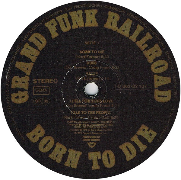 Grand Funk Railroad - Born To Die | Capitol Records (1C 062-82 107) - 3