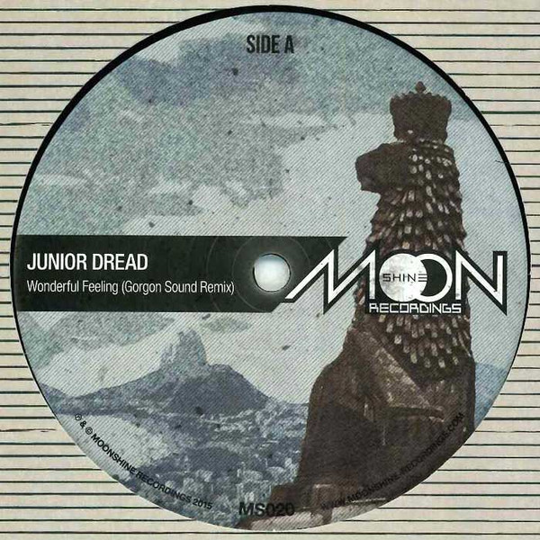Junior Dread - Wonderful Feeling / Freedom Remixes | Moonshine Recordings (MS020) - main