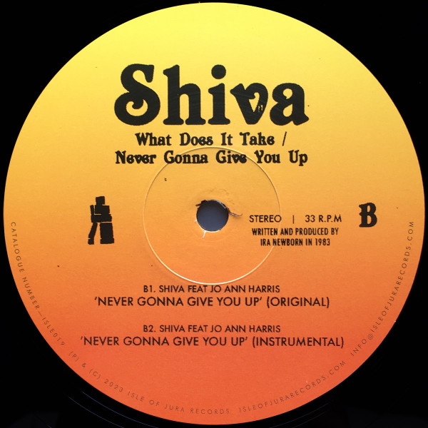 Shiva - What Does It Take / Never Gonna Give You Up | Isle Of Jura (ISLE019) - 3 Shiva - What Does It Take / Never Gonna Give You Up | Isle Of Jura (ISLE019) - 3