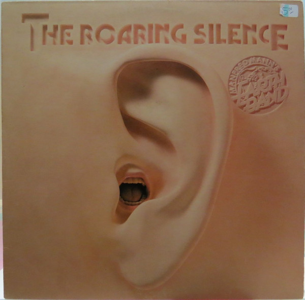 Manfred Mann's Earth Band - The Roaring Silence | Warner Bros. Records (BS 2965) - main Manfred Mann's Earth Band - The Roaring Silence | Warner Bros. Records (BS 2965) - main